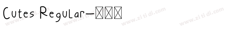 Cutes Regular字体转换 Cutes Regular字体转换